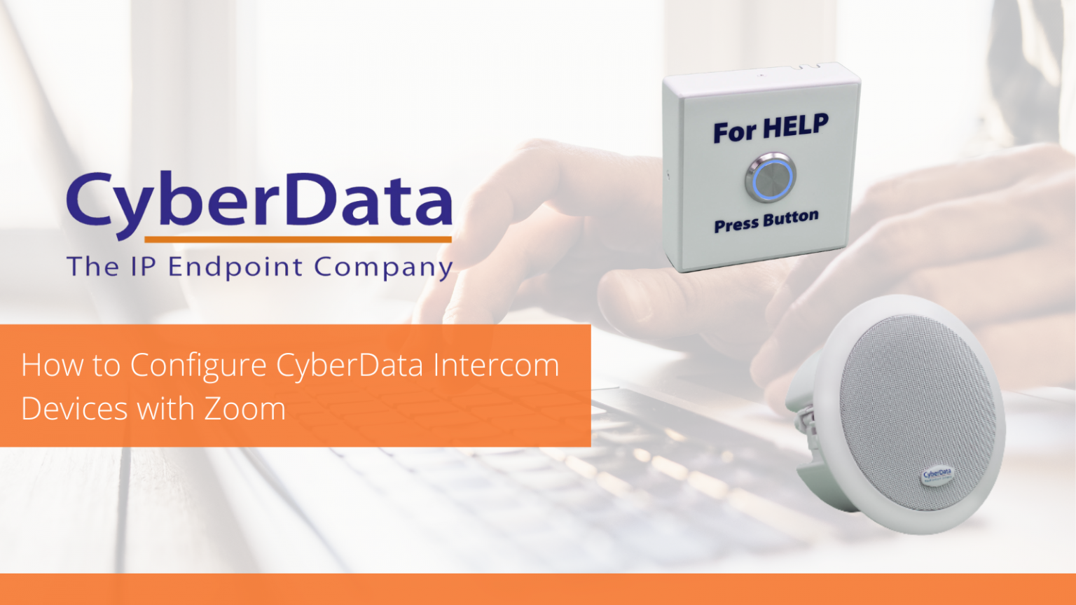 How To Configure CyberData Intercom Devices With Zoom - VoIP Insider