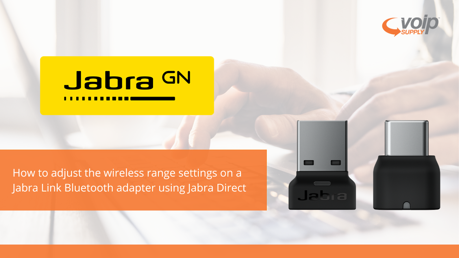 - Jabra range the a Jabra Direct How adapter Insider Link to using settings adjust Bluetooth wireless VoIP on