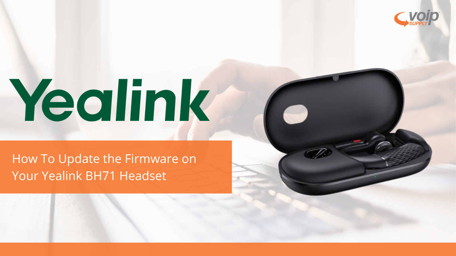 How To: Update the Firmware on Your Yealink Headset - VoIP Insider
