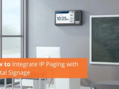 How to Integrate IP Paging with Digital Signage