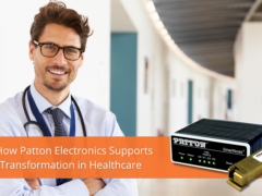 How Patton Electronics Supports Digital Transformation in Healthcare