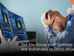 VoIP Systems Are Vulnerable to DDoS Attacks? Here’s How to Defend Against Them