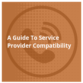 VoIP service provider compatbility