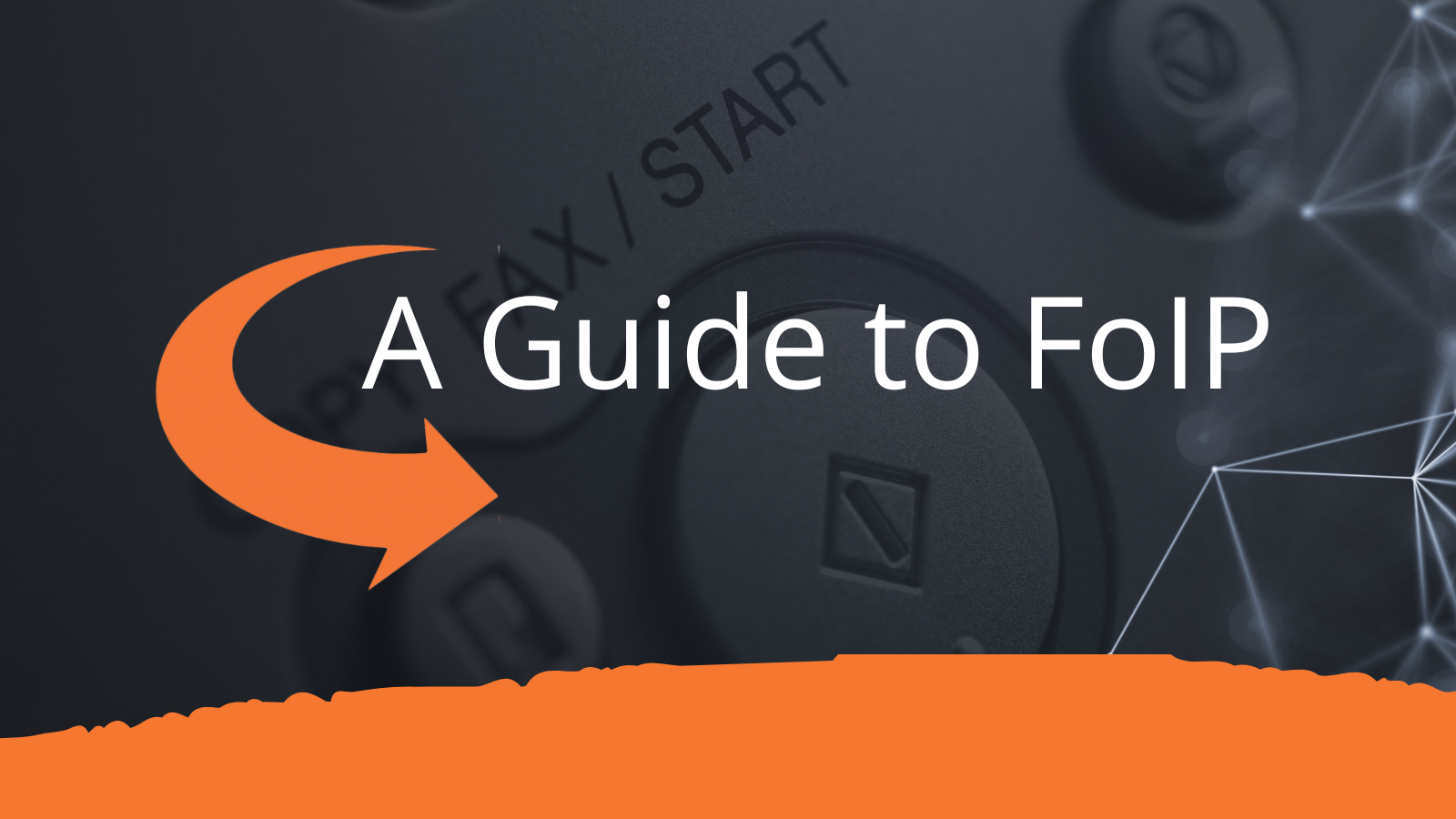 A Guide to FoIP