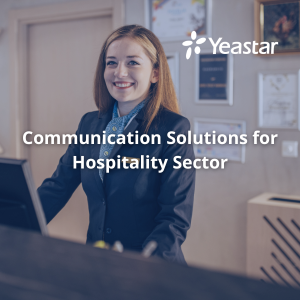 Yeastar UC For Hospitality