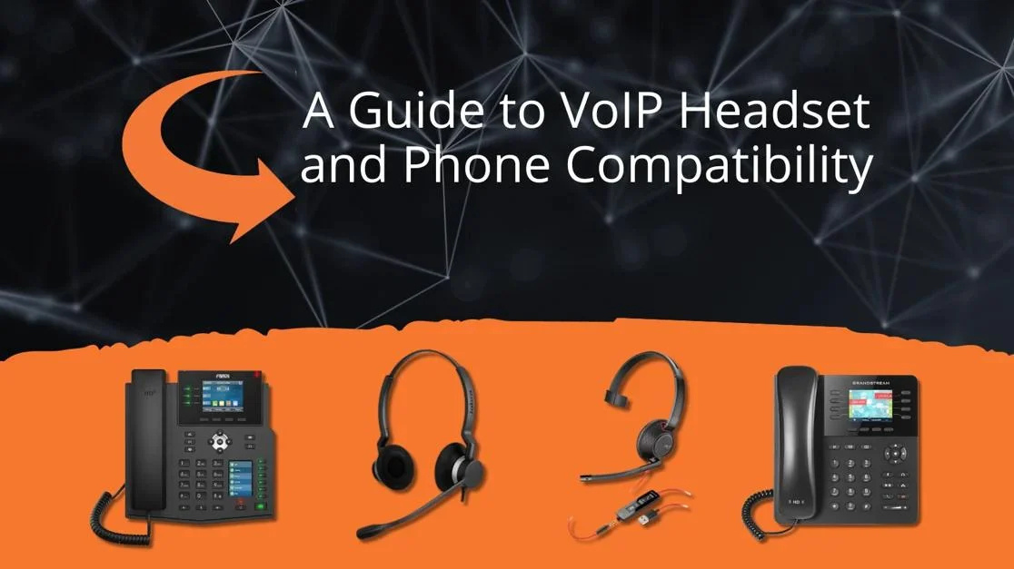 VoIP Headset & Phone Compatibility